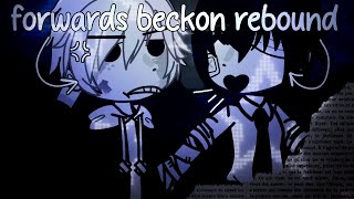 forwards beckon rebound  BSD × Gacha  SKK  Soukoku  BEASTAU  Angst ig [upl. by Ayamahs]