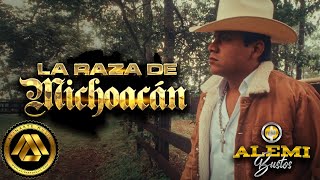 Alemi Bustos  La Raza de Michoacán Video Oficial [upl. by Saundra204]