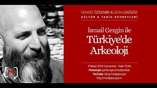 Dr İsmail Gezgin ile Türkiyede Arkeoloji üzerine KTS 17 [upl. by Nolahc]