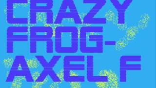 Crazy Frog Axel F remix [upl. by Blackstock]