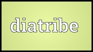 Diatribe Meaning [upl. by Nocam557]