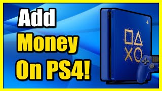 How to Add Money amp Funds to your Wallet on PS4 Account Fast Method [upl. by Ayahsey350]