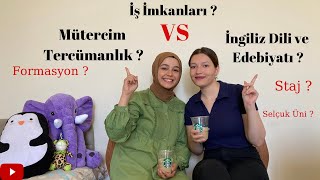 Mütercim Tercümanlık VS İngiliz Dili ve Edebiyatı [upl. by Meehaf]