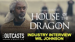 WIL JOHNSON Actor amp DJ House of Dragon Waking the Dead  Industry Interview 33 [upl. by Llamaj]