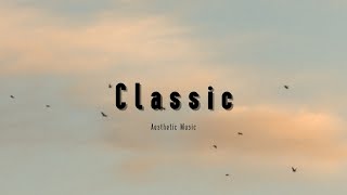 Background Music Aesthetic  Backsound No Copyright  Classic 🎶  Only Sa [upl. by Fujio]