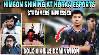 Himson Proving His Worth at Horaa Esports  Solo 6 Kills 💪  Streamers Reaction 🔥  Clash with kvn [upl. by Nashom]