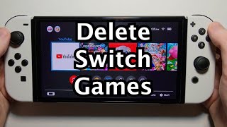 Nintendo Switch How to Delete Games amp Apps [upl. by Billie]