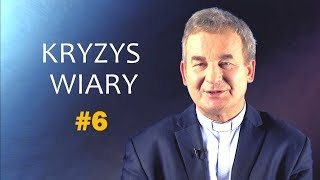 Kryzys wiary Co robić  ks Marek Dziewiecki 6 [upl. by Guillemette]