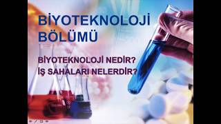 Biyoteknoloji Bölümü Nedir Ne iş yapar İş İmkanları [upl. by Reddy]