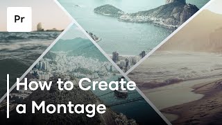 How To Create A Montage  3 Helpful Tips [upl. by Aryamoy593]