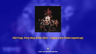 Kid Yugi Tony Boy Artie 5ive  Capra a tre Teste 𝘀𝗽𝗲𝗱 𝘂𝗽 [upl. by Enneire]