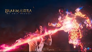 Brahmastra ReEdit Teaser  Yes Digital [upl. by Amandi726]