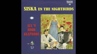 Siska amp The Nightbirds  Als een rode klaproos 1976 [upl. by Enerol]