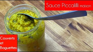 Sauce Piccalilli maison  Couverts et Baguettes [upl. by Esra]