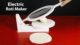 DIY Electric Roti Maker  How To Make a Roti Maker [upl. by Eisaj933]