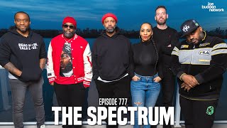 The Joe Budden Podcast Episode 777  The Spectrum [upl. by Nuahsor794]