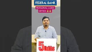 Federal Bank Personal Loan Offer 💰💰 shortsvideo [upl. by Aivatra]