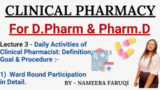 Daily Activities of Clinical Pharmacist DefinitionGoal amp Procedure for Ward Round Participation [upl. by Urita983]