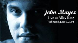 11 No Woman No Cry  John Mayer Live at Alley Katz in Richmond  June 9 2001 [upl. by Odiug]