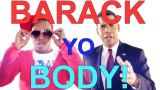 Barack Yo Body [upl. by Savitt]