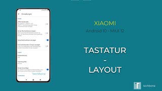 Tastatur Layout anpassen  Xiaomi Android 10  MIUI 12 [upl. by Aicilanna]