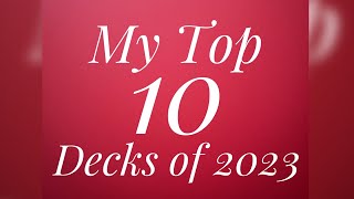 My Top Ten Tarot Decks of 2023 [upl. by Porett]