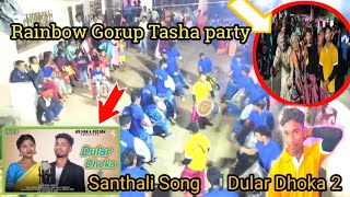 Rainbow Tasha Party Santhali Song Dular Dhoka 📲9304241130 🛖 Marwadih Sorenskater24 [upl. by Pedro712]