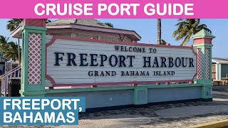 Freeport Bahamas Cruise Port Guide Tips and Overview [upl. by Wexler]