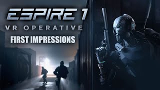 Espire 1 VR Operative  First Impressions [upl. by Eyde]