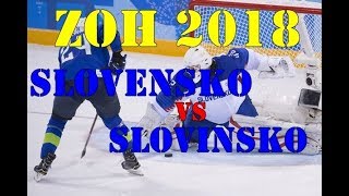 ZOH 2018 Slovensko  Slovinsko 23 [upl. by Lorita]