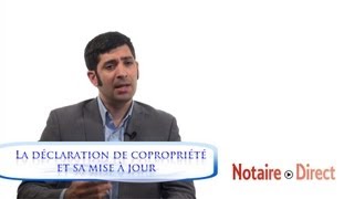 La déclaration de copropriété et sa mise à jour [upl. by Nylyram]