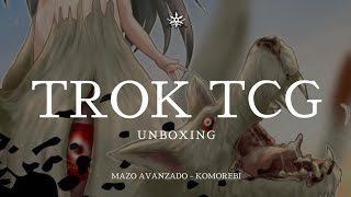 UNBOXING MAZO AVANZADO KOMOREBI  TROK TCG [upl. by Auqined]