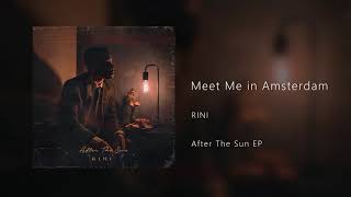 RINI  Meet Me in Amsterdam Audio [upl. by Claudine]