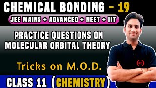 Class 11 Chap 4  Chemical Bonding 19  Practice Questions on Molecular Orbital Theory IIT JEE [upl. by Pru]