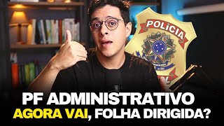 CONCURSO DA PF ADMINISTRATIVO 2024 l FOLHA DIRIGIDA DIZ QUE FALTAM DETALHES [upl. by Anelej]