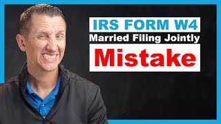 IRS Form W4 Married Filing Jointly MISTAKE [upl. by Sibella]