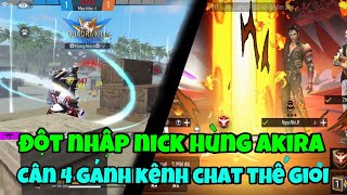 FREE FIRE ĐỘT NHẬP ACC HÙNG AKIRA GHÉP KÊNH CHAT THẾ GIỚI GẶP 3 BẠN XIN LÊN TV VÀ CÁI KẾT [upl. by Enidanreb]