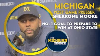 Sherrone Moore Michigans No 1 Goal to prepare to win at Ohio State [upl. by Ettennal]