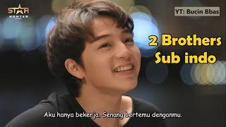 INDO SUB 2Brothers Ep 3 PART 1 [upl. by Nosimaj726]