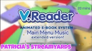 VTech VReader Soundtrack Main Menu 20 MINS EXTENDED  patriciasstreamyards [upl. by Loftus]