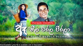 Ea neela warala pirala ඈ නීල වරල පීරලා  Dhanapala Udawaththa  Lyrics Video  Music Folder [upl. by Gardy]