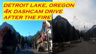 Detroit Lake Oregon  4k Fire Damage Drive Tour  Dashcam [upl. by Urbano389]