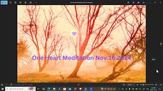 One Heart Meditation Nov162024 [upl. by Delia]