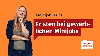 Minijob im Gewerbe Diese Fristen musst du kennen [upl. by Ateuqirne]