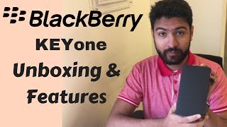 Black Berry KEYone Unboxing and Important features amp review [upl. by Asilet]