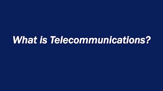 What is Telecommunications [upl. by Gilbertine213]