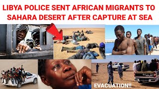 Video Libya Tunisia Police Arrest Nigerian Migrants Others At Sea Send The To Desert To De [upl. by Eetnwahs]