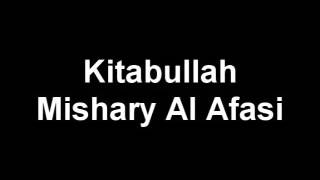 Kitabullah nasheed Mishary Rashid al Afasy [upl. by Annaira938]