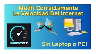 Medir la velocidad del Internet correctamente sin laptop o PC [upl. by Danaher753]