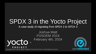 SPDX 30 in the Yocto Project FOSDEM 2024 [upl. by Vittorio823]